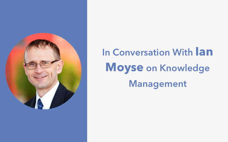 Expert Interview With Ian Moyse on Cloud-based Knowledge Management