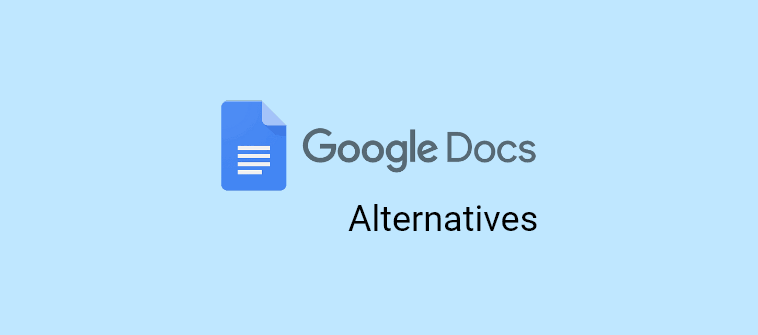 Choose the best Google Doc alternatives 